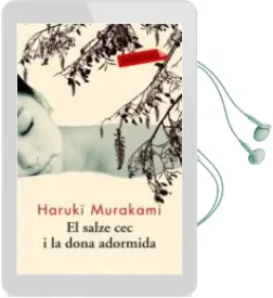 Descargar AudioLibro El Salze cec i la Dona Adormida de Haruki Murakami año 2009