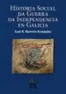 AudioLibro Historia Social da Guerra da Independencia en Galicia de Xose Ramon Barreiro Fernandez