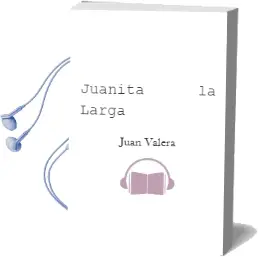 Descargar AudioLibro Juanita la Larga de Juan Valera año 2009