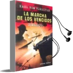 Descargar AudioLibro La Marcha de los Vencidos: Dunkerque de Karl Von Vereiter año 2009