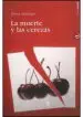 AudioLibro La Muerte y las Cerezas de Elena Santiago