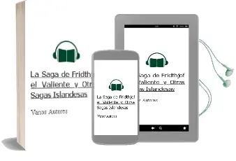 Descargar AudioLibro La Saga de Fridthjof el Valiente y Otras Sagas Islandesas de Varios Autores año 2009
