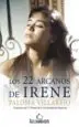 AudioLibro Los 22 Arcanos de Irene (Ganadora del 1º Premio de la Universidad de Plasencia) de Paloma Villarejo