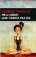 AudioLibro Me Dijeron que Habria Pastel de Sloane Crosley