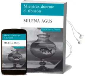 Descargar AudioLibro Mientras Duerme el Tiburon de Milena Agus año 2009