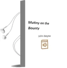 Descargar AudioLibro Mutiny on the Bounty de John Boyne año 2009