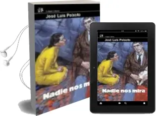 Descargar AudioLibro Nadie nos Mira de Jose Luis Peixoto año 2009