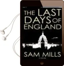 Descargar AudioLibro The Last Days of England de Sam Mills año 2009