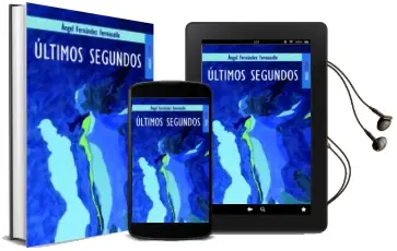 Descargar AudioLibro Ultimos Segundos de Angel Fernandez Fermoselle año 2009