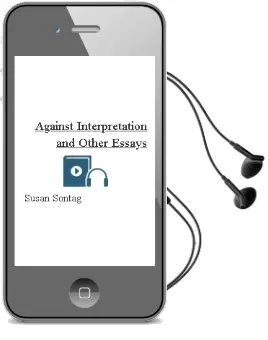 Descargar AudioLibro Against Interpretation and Other Essays de Susan Sontag año 2009