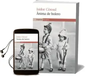 Descargar AudioLibro Anima de Bolero de Isidor Consul año 2009