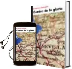 Descargar AudioLibro Camino de la Gloria de Francesco Spinoglio año 2009