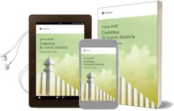 Descargar AudioLibro Comença la Nostra Historia de Tobias Wolff año 2009