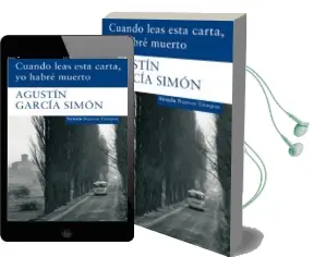 Descargar AudioLibro Cuando Leas Esta Carta, yo Habre Muerto de Agustin Garcia Simon año 2009