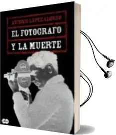 Descargar AudioLibro El Fotografo y la Muerte de Antonio Lopez Alonso año 2009