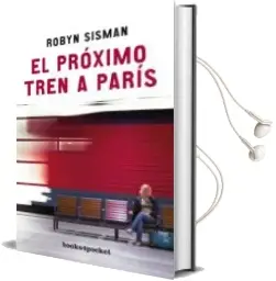 Descargar AudioLibro El Proximo Tren a Paris de Robyn Sisman año 2009