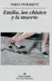 AudioLibro Emilio, los Chistes y la Muerte de Fabio Morabito