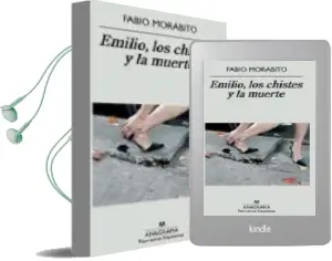 Descargar AudioLibro Emilio, los Chistes y la Muerte de Fabio Morabito año 2009