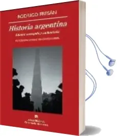 Descargar AudioLibro Historia Argentina de Rodrigo Fresan año 2009