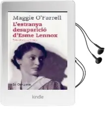 Descargar AudioLibro L Extranya Desaparicio d Esme Lennox de Maggie O Farrell año 2009