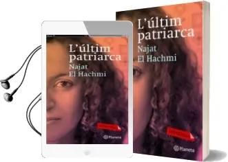 Descargar AudioLibro L Ultim Patriarca de Najat El Hachmi año 2009