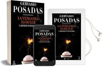 Descargar AudioLibro La Venganza es Dulce de Gervasio Posadas año 2009