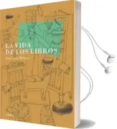 Descargar AudioLibro La Vida de los Libros de Jose Luis Melero Rivas año 2009