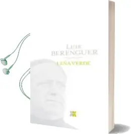 Descargar AudioLibro Leña Verde de Luis Berenguer año 2009
