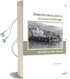 Descargar AudioLibro Memorias de un Patron de Pesca en Pasajes de Juan Bautista Suarez Torrado año 2009
