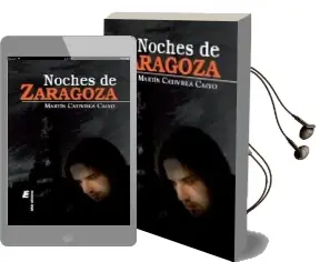 Descargar AudioLibro Noches de Zaragoza de Martin Cativiela Calvo año 2009