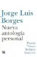 AudioLibro Nueva Antologia Personal: Poesia, Prosas, Relatos, Ensayos de Jorge Luis Borges