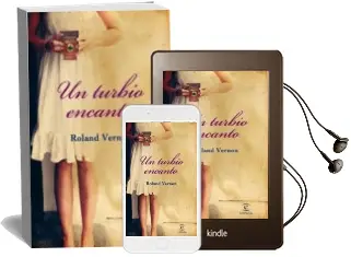 Descargar AudioLibro Un Turbio Encanto de Roland Vernon año 2009