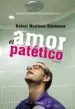 AudioLibro Amor Patetico de Rafael Martinez Simancas