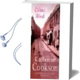 Descargar AudioLibro Colour Blind de Catherine Cookson año 2009