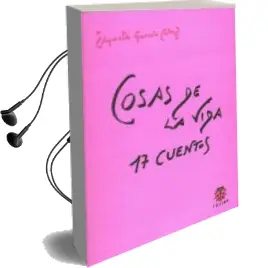Descargar AudioLibro Cosas de la Vida: 17 Cuentos de Agustin Garcia Calvo año 2009