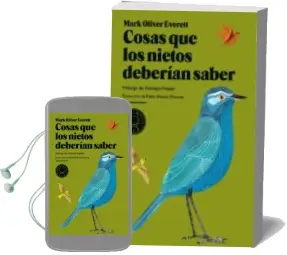 Descargar AudioLibro Cosas que los Nietos Deberian Saber de Mark Oliver Everett año 2009