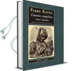 Descargar AudioLibro Cuentos Completos: Textos Originales de Franz Kafka año 2009