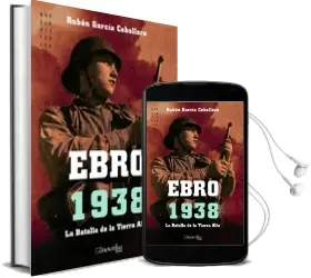 Descargar AudioLibro Ebro 1938 de Ruben Garcia Cebollero año 2009