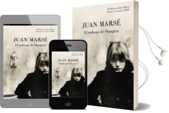 Descargar AudioLibro El Embrujo de Shanghai de Juan Marse año 2009