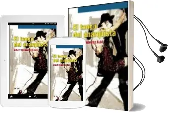 Descargar AudioLibro El Tango del Anarquista de Albert Hernandez I Xulvi año 2009