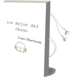 Descargar AudioLibro Los Hijos del Chino de Juan Martinez año 2009
