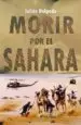 AudioLibro Morir por el Sahara de Julian Delgado