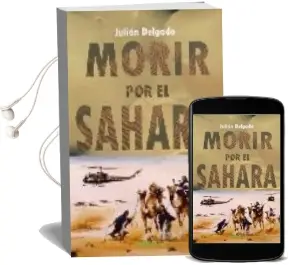 Descargar AudioLibro Morir por el Sahara de Julian Delgado año 2009