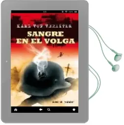 Descargar AudioLibro Sangre en el Volga de Karl Von Vereiter año 2009