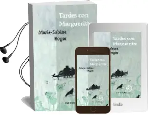 Descargar AudioLibro Tardes con Margueritte de Marie Sabine Roger año 2009