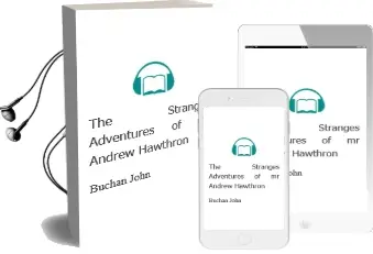 Descargar AudioLibro The Stranges Adventures of mr Andrew Hawthron de Buchan. John año 2009