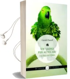 Descargar AudioLibro Un Lloro per al Vicari i Altres Histories de Gerald Durrell año 2009