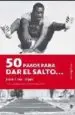 AudioLibro 50 Pasos para dar el Salto (Premio Andalucia Joven de Narrativa 2 008) de Juan Cruz Lopez