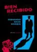 AudioLibro Bien Recibido de Fernando Silva Diveiro