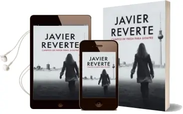 Descargar AudioLibro Campo de Fresas para Siempre de Javier Reverte año 2009